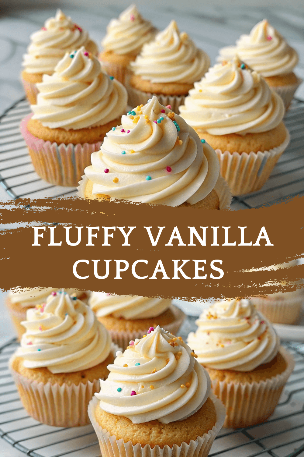 Irresistibly Fluffy Vanilla Cupcakes That Wow
