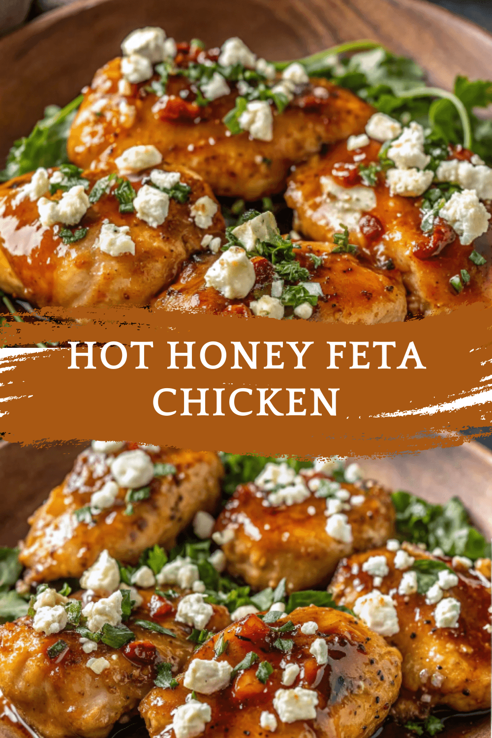 Hot Honey Feta Chicken – A Flavor Explosion