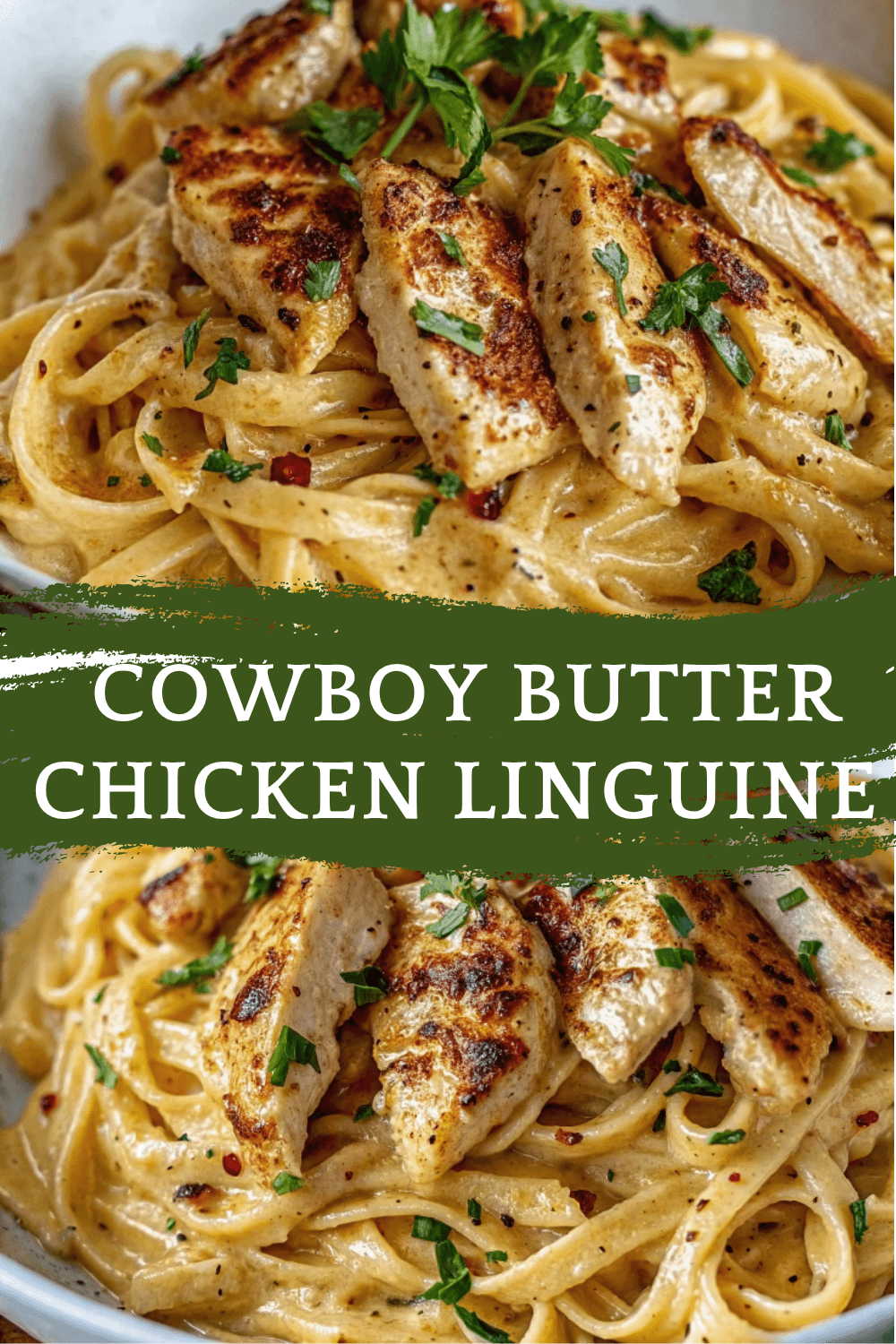 Cowboy Butter Chicken Linguine – Bold, Buttery & Packed with Flavor