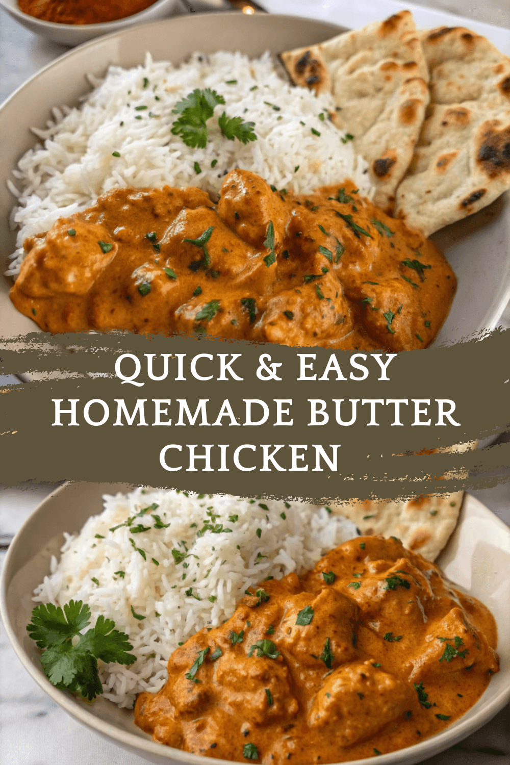 Quick & Easy Homemade Butter Chicken with Rice and Naan