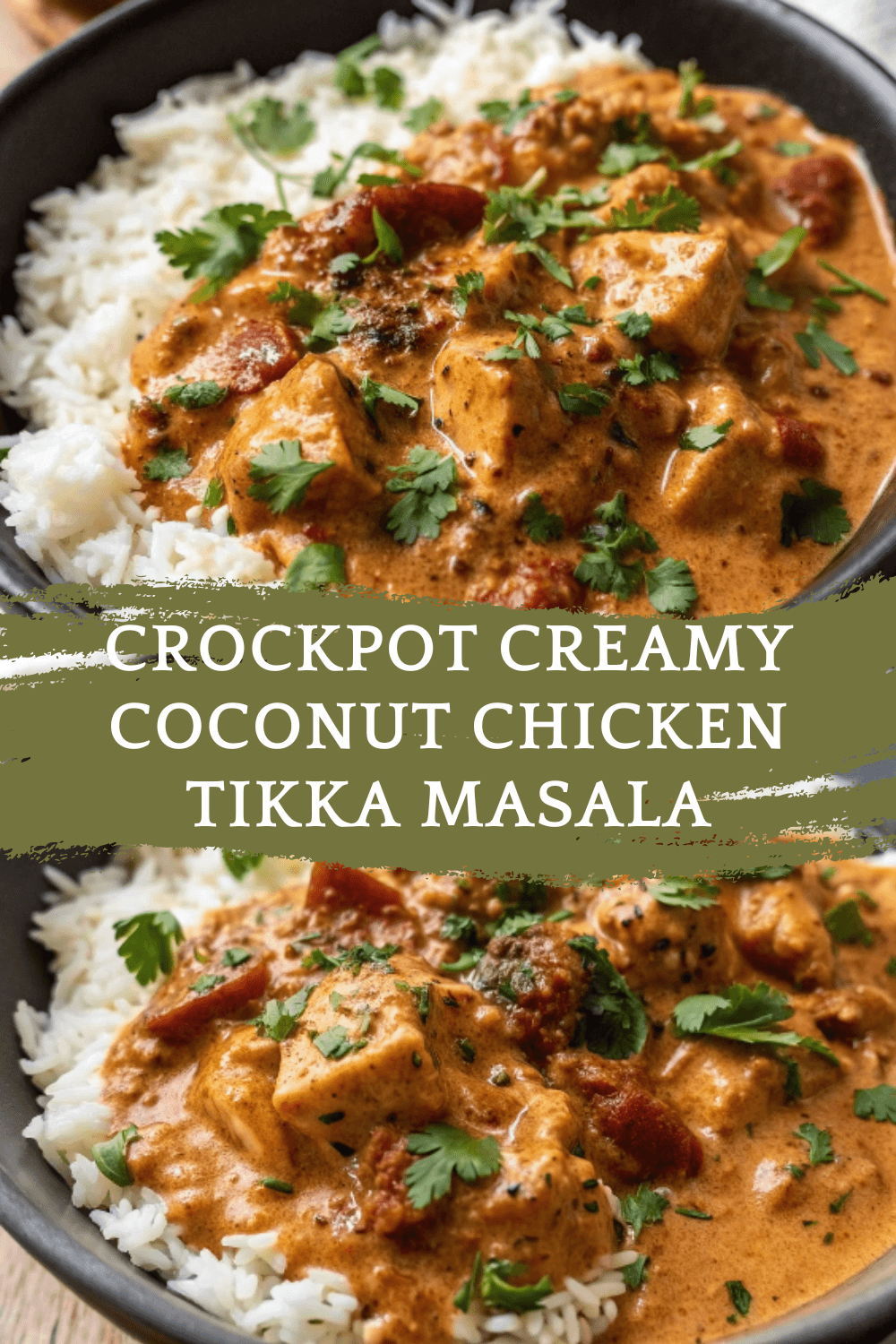 Crockpot Creamy Coconut Chicken Tikka Masala – A Rich, Flavorful Indian Dish