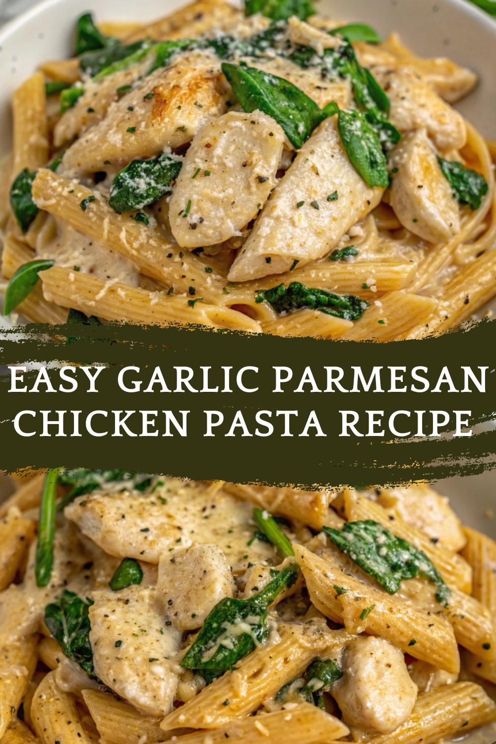 Easy Garlic Parmesan Chicken Pasta Recipe for a Healthy Dinner