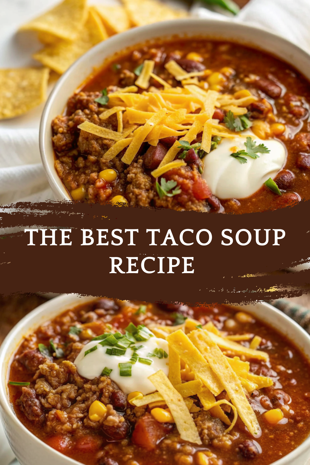 The Best Taco Soup Recipe – Hearty, Flavorful and Comforting